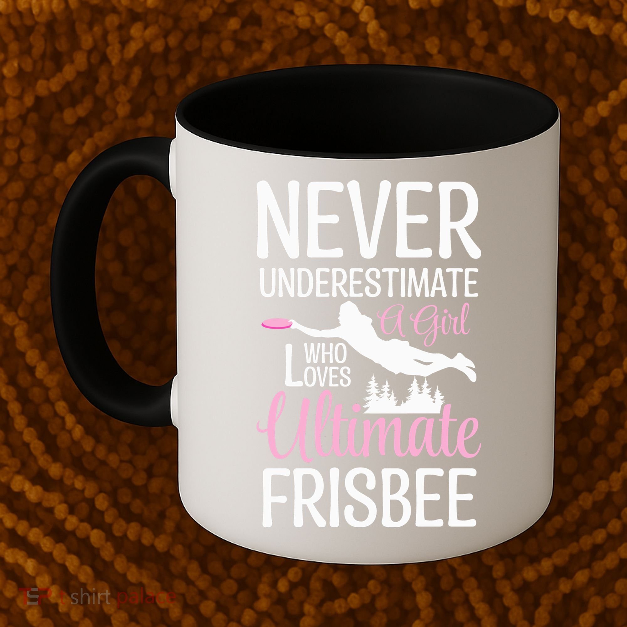 Cute Never Underestimate A Who Loves Ultimate Frisbee Gift Coffee Mug