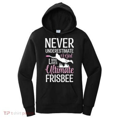 Cute Never Underestimate A Who Loves Ultimate Frisbee Gift Women's Hoodie