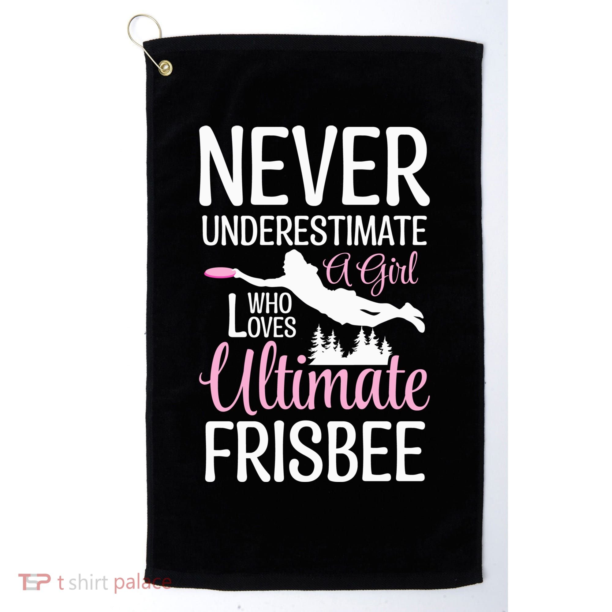 Cute Never Underestimate A Who Loves Ultimate Frisbee Gift Golf Towel