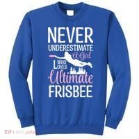 Cute Never Underestimate A Who Loves Ultimate Frisbee Gift Sweatshirt thumb 0