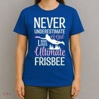 Cute Never Underestimate A Who Loves Ultimate Frisbee Gift T-Shirt thumb 4