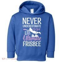Cute Never Underestimate A Who Loves Ultimate Frisbee Gift Toddler Hoodie thumb 0