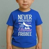 Cute Never Underestimate A Who Loves Ultimate Frisbee Gift Toddler T-Shirt thumb 2