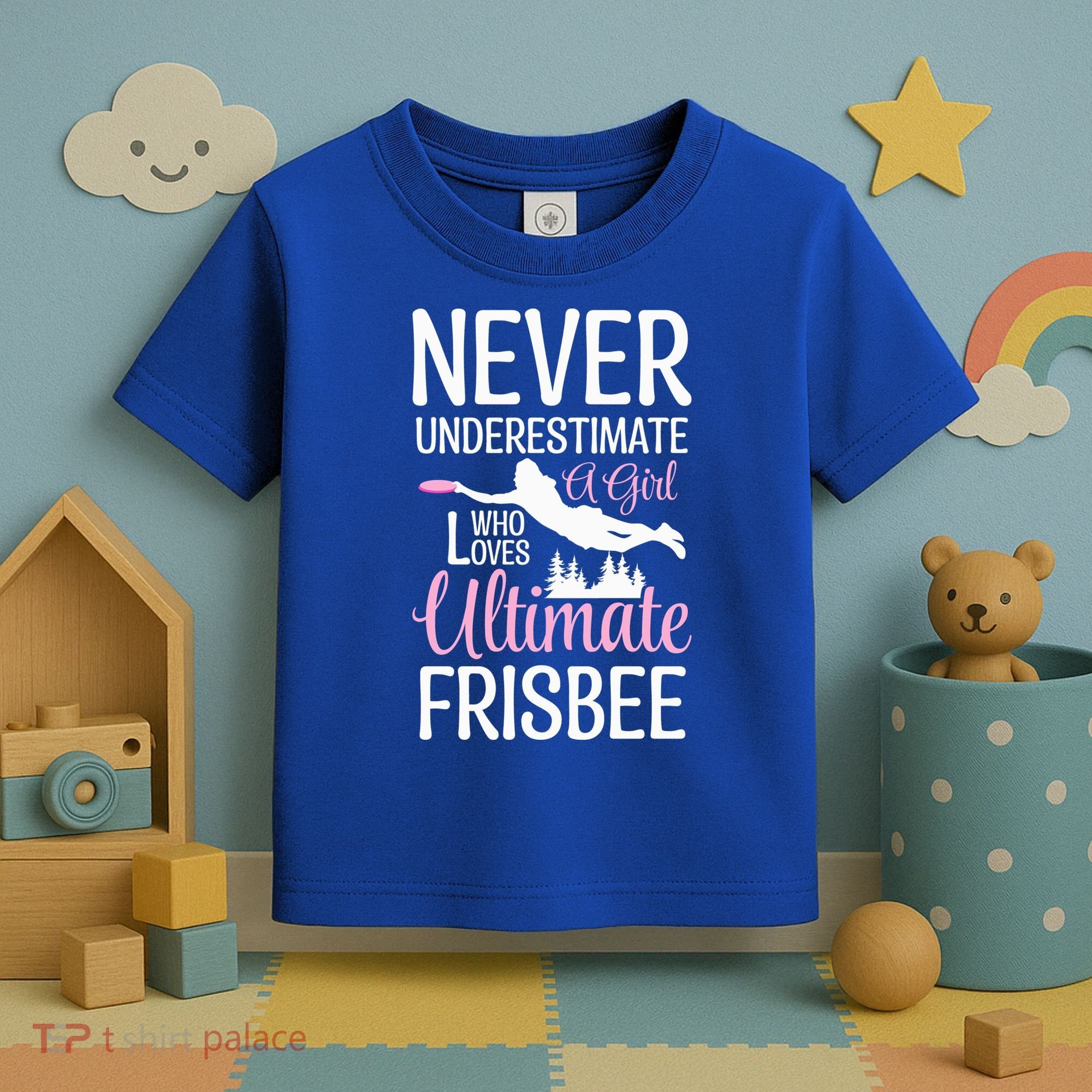 Cute Never Underestimate A Who Loves Ultimate Frisbee Gift Toddler T-Shirt