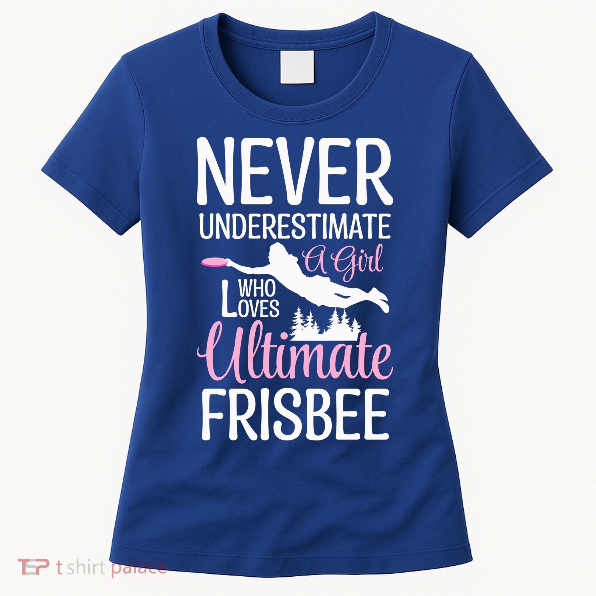 Cute Never Underestimate A Who Loves Ultimate Frisbee Gift Women's T-Shirt