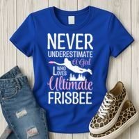 Cute Never Underestimate A Who Loves Ultimate Frisbee Gift Women's T-Shirt thumb 3