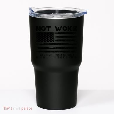 Conservative Not Woke 15 Tumbler