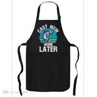 Cast Now Work Later Funny Fishing And Fisherman Apron thumb 0