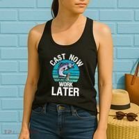 Cast Now Work Later Funny Fishing And Fisherman Women's Tank Top thumb 2