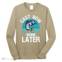 Cast Now Work Later Funny Fishing And Fisherman Long Sleeve Shirt thumb 0