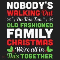 Christmas NobodyS Walking Out On This Fun Old Fashioned Women's Sweatshirt thumb 2