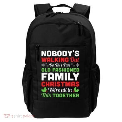 Christmas NobodyS Walking Out On This Fun Old Fashioned Backpack