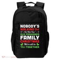 Christmas NobodyS Walking Out On This Fun Old Fashioned Backpack thumb 0