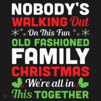 Christmas NobodyS Walking Out On This Fun Old Fashioned Coaster thumb 2