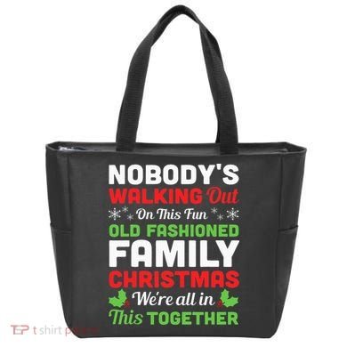 Christmas NobodyS Walking Out On This Fun Old Fashioned Tote Bag