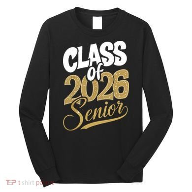 Class Of 2026 Senior Long Sleeve Shirt