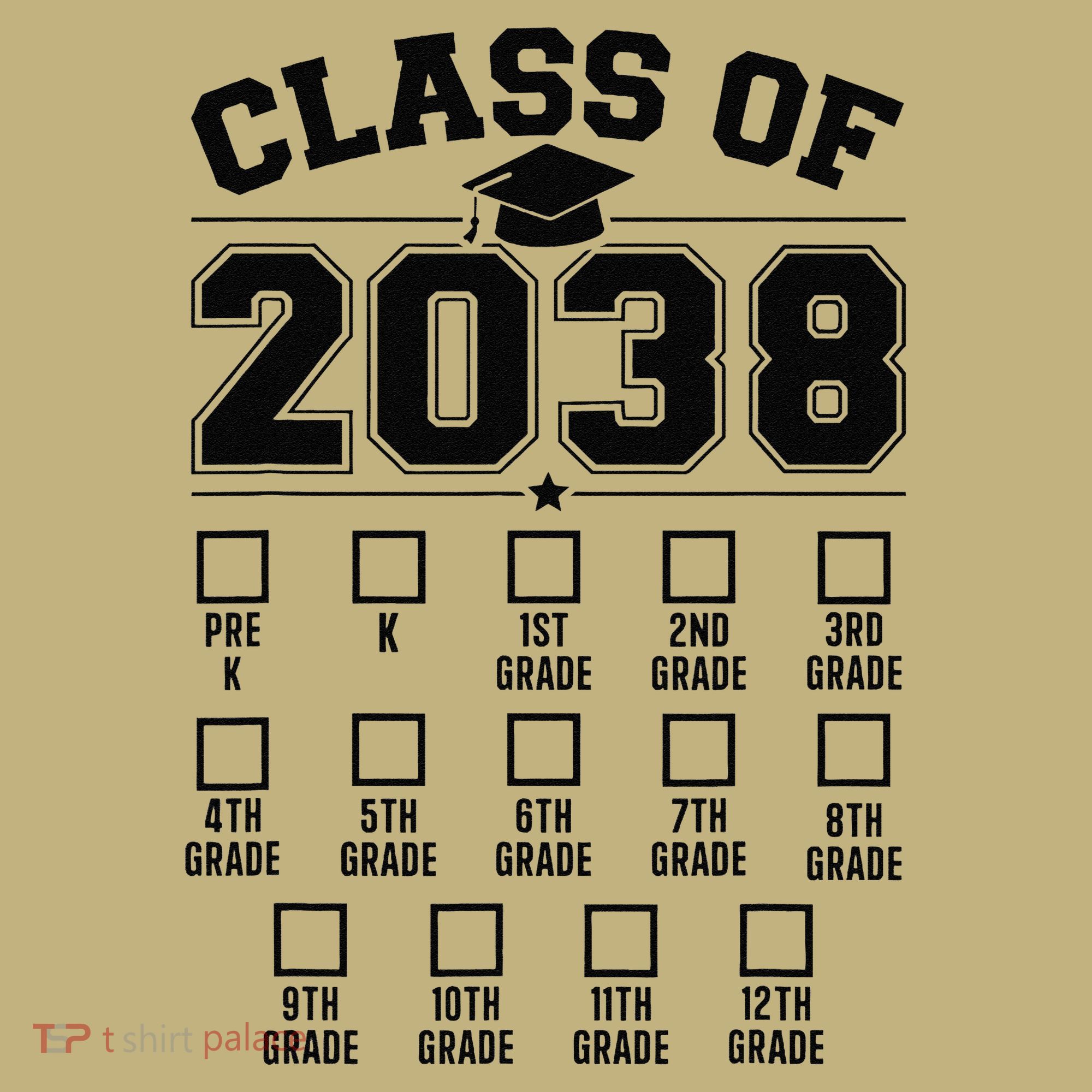 Class Of 2038 Grow With Me Checklist Prek To 12th Grade Gift T-Shirt