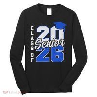Class Of 2026 Senior 2026 Back To School 2025 Graduation Long Sleeve Shirt thumb 0
