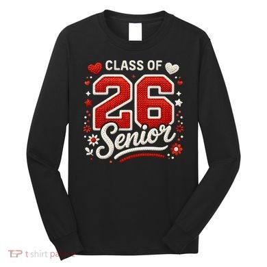Class Of 2026 Senior Graduation Long Sleeve Shirt