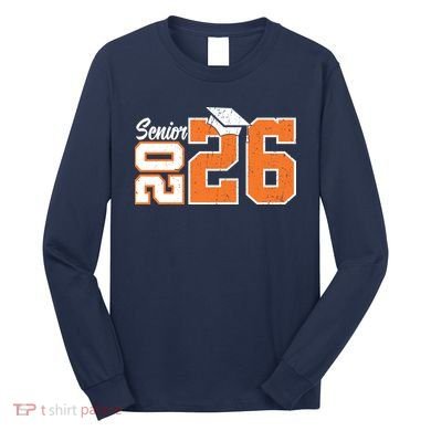 Class Of 2026 Senior Graduation Long Sleeve Shirt