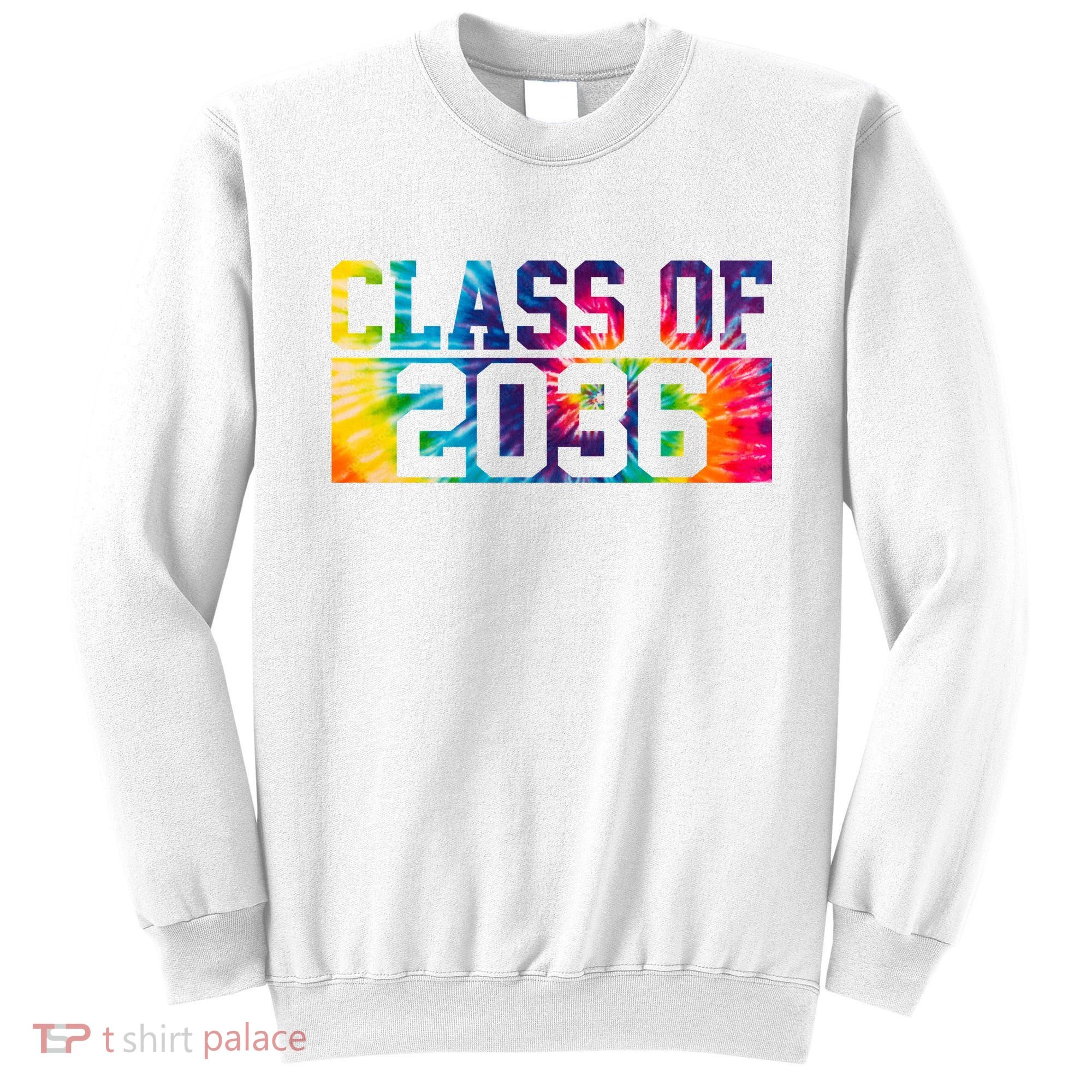 Class Of 2036 Graduation First Day Tie Dye Sweatshirt