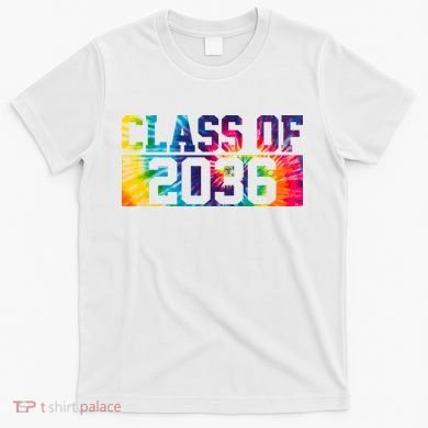 Class Of 2036 Graduation First Day Tie Dye T-Shirt