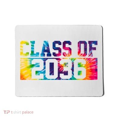 Class Of 2036 Graduation First Day Tie Dye Mousepad