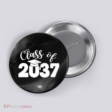 Class Of 2037 Grow With Me Button