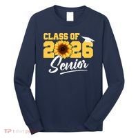 Class Of 2026 Senior Sunflower Last First Day Graduation Long Sleeve Shirt thumb 0