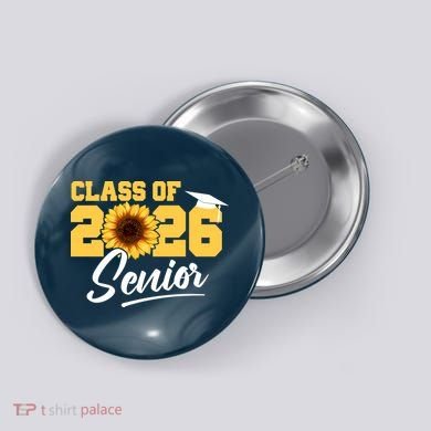 Class Of 2026 Senior Sunflower Last First Day Graduation Button
