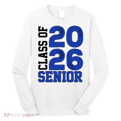 Class Of 2026 Graduation Senior Long Sleeve Shirt