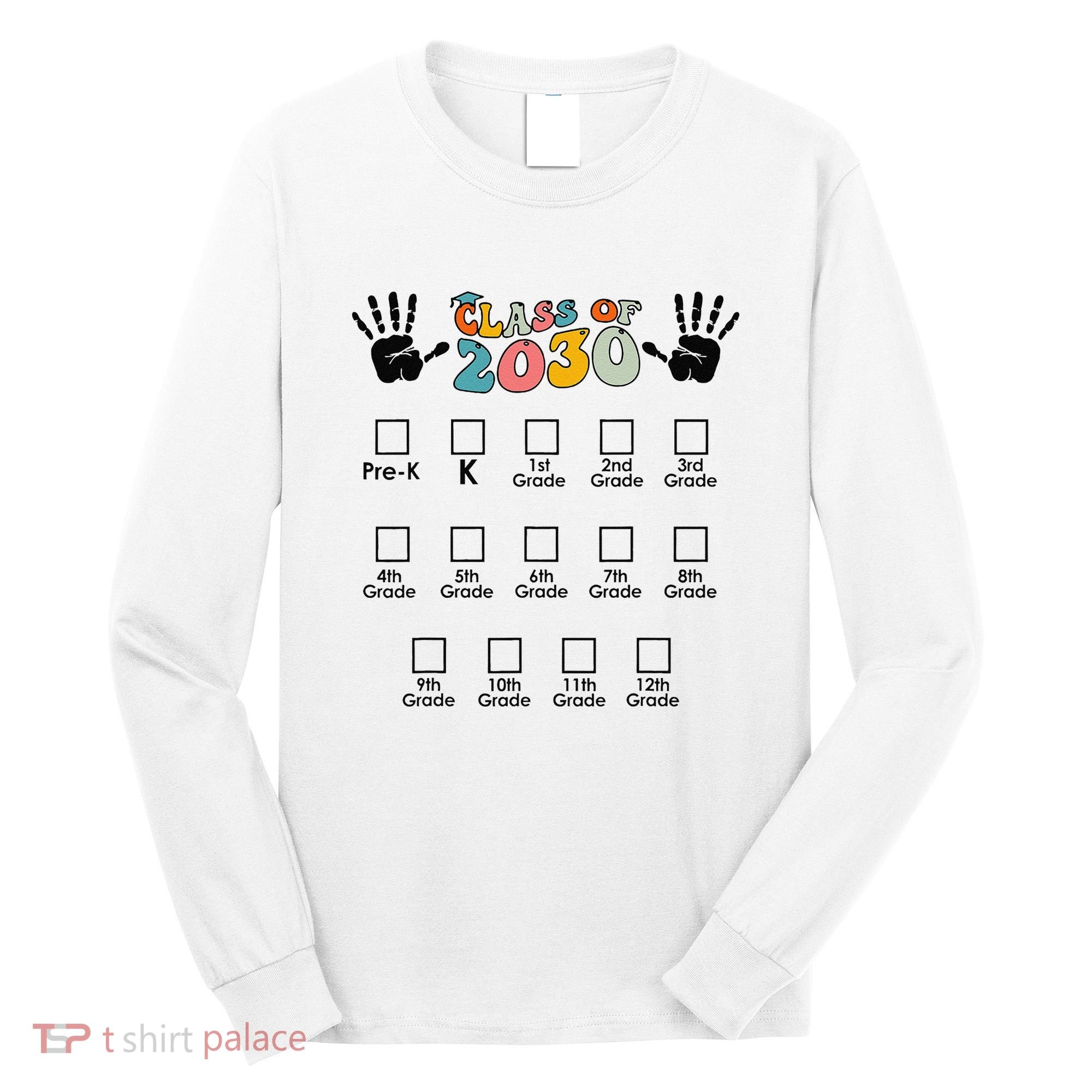 Class Of 2030 Grow With Me Checklist Prek 12th Retro K12 Long Sleeve Shirt