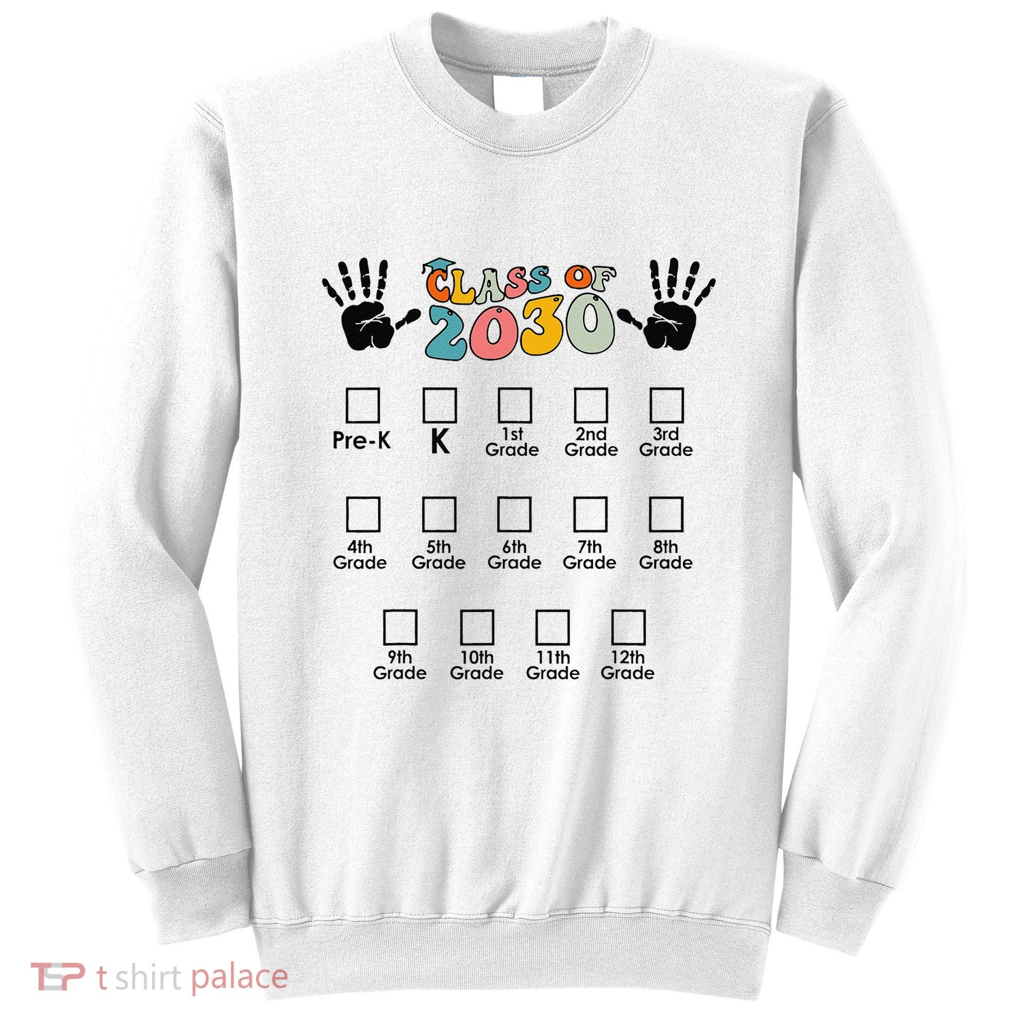 Class Of 2030 Grow With Me Checklist Prek 12th Retro K12 Sweatshirt