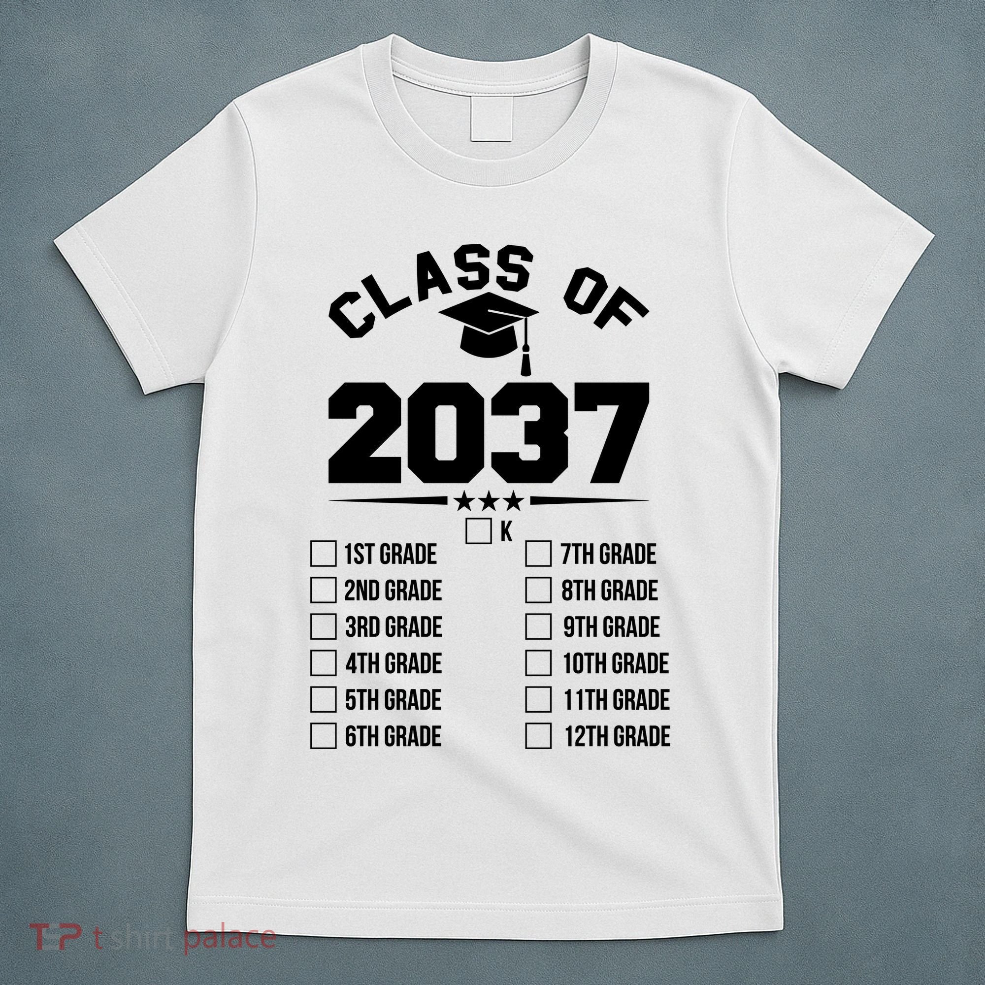 Class Of 2037 Grow With Me Checklist Kindergarten 12th Grade T-Shirt