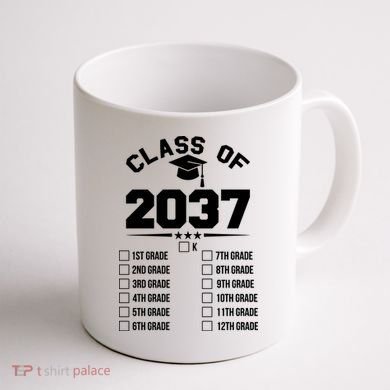 Class Of 2037 Grow With Me Checklist Kindergarten 12th Grade Coffee Mug back