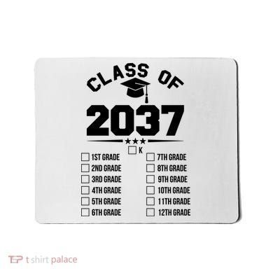 Class Of 2037 Grow With Me Checklist Kindergarten 12th Grade Mousepad