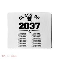 Class Of 2037 Grow With Me Checklist Kindergarten 12th Grade Mousepad thumb 0