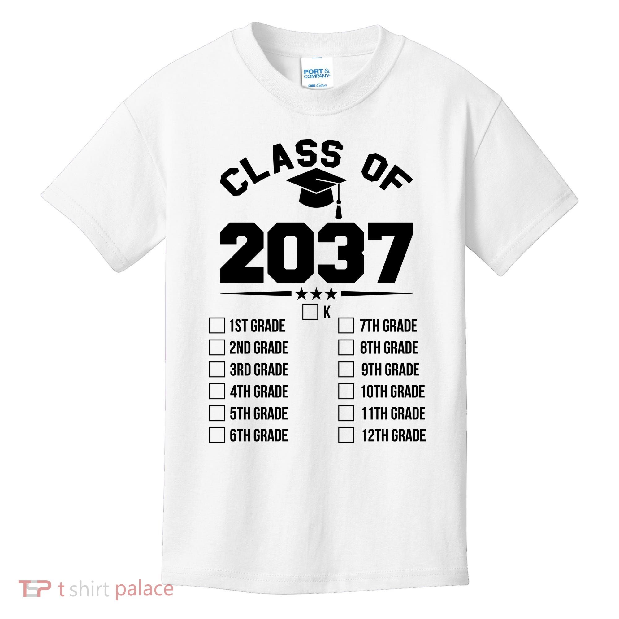 Class Of 2037 Grow With Me Checklist Kindergarten 12th Grade Kids T-Shirt