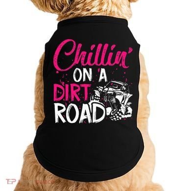Chillin On A Dirt Road Side By Side Utv Doggie Tank