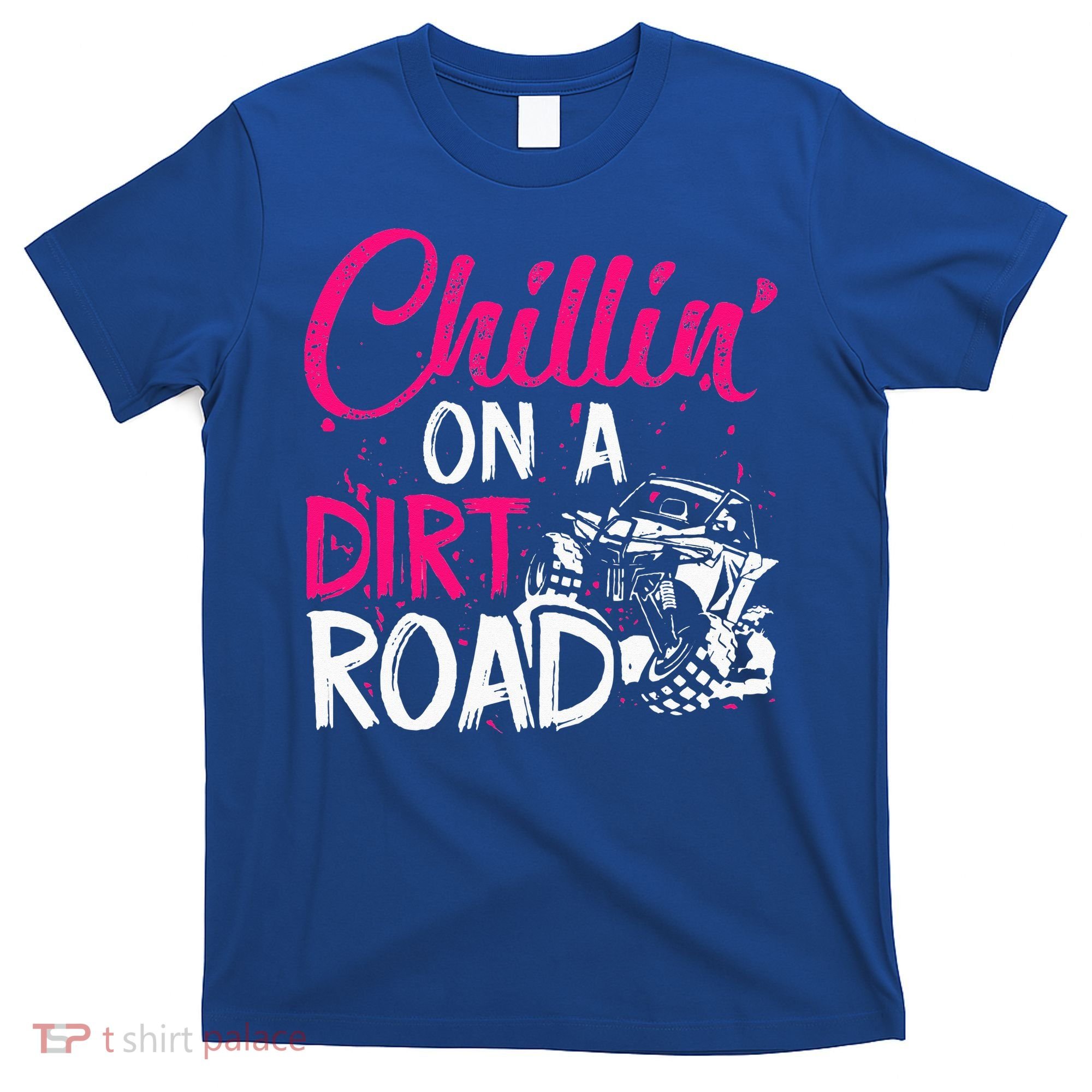 Chillin On A Dirt Road Side By Side Utv T-Shirt