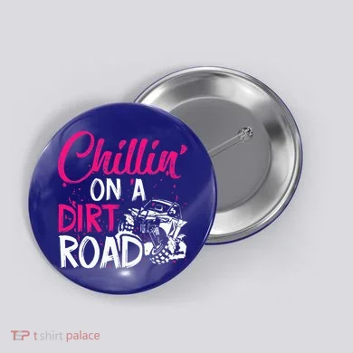 Chillin On A Dirt Road Side By Side Utv Button