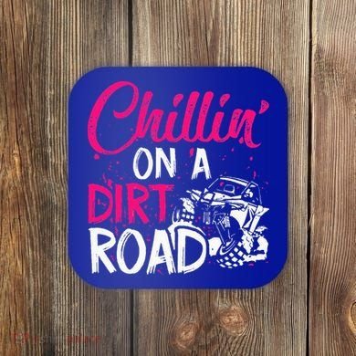 Chillin On A Dirt Road Side By Side Utv Coaster