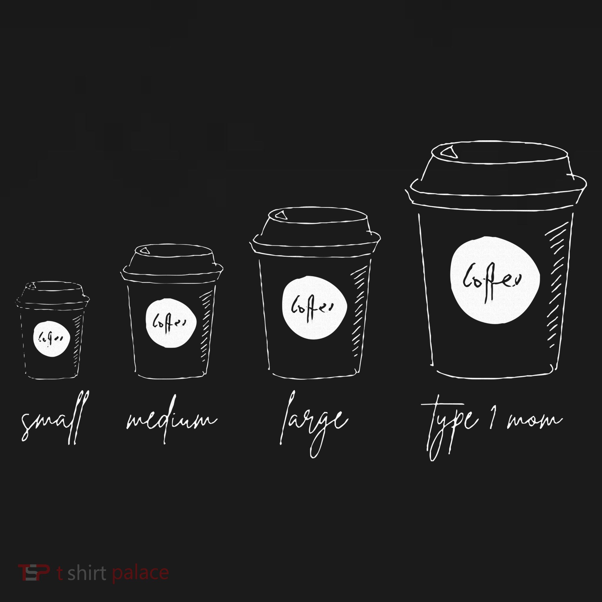 Coffee of a Type 1 Mom Type 1 Diabetes T-Shirt