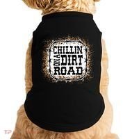 Chillin On A Dirt Road Country Music Doggie Tank thumb 0