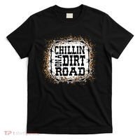 Chillin On A Dirt Road Country Music T-Shirt thumb 0