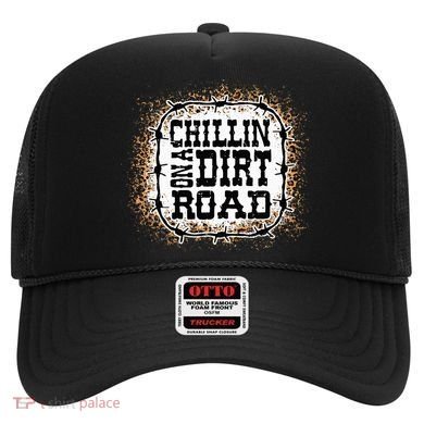 Chillin On A Dirt Road Country Music Hat