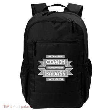 Coach Because Badass Isn't A Job Title Backpack