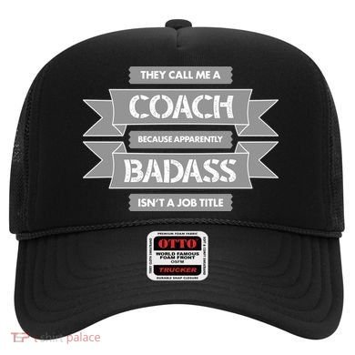 Coach Because Badass Isn't A Job Title Hat