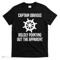 Captain Obvious Boldly Pointing Out The Apparent Sarcasm T-Shirt thumb 0