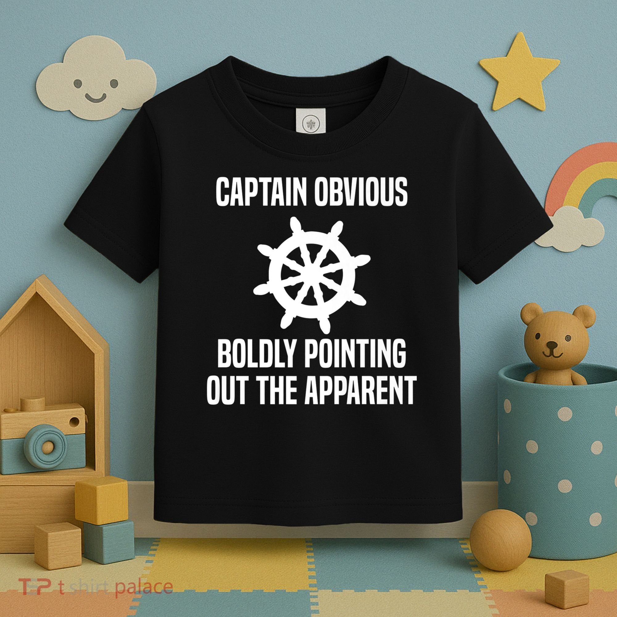 Captain Obvious Boldly Pointing Out The Apparent Sarcasm Toddler T-Shirt